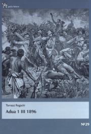 Adua 1 III 1896. Autor: Rogacki Tomasz. Dadada.pl Okładka książki Adua 1 III 1896