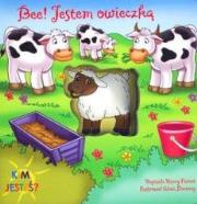 Bee! Jestem owieczką. Kim jesteś?. Autor: Parent Nancy. Dadada.pl Okładka książki Bee! Jestem owieczką. Kim jesteś?