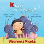 Biedronka Fionka Kuzynki mrówki Podkówki. Autor: Carboneill Benedicte, Elen Lescoat. Dadada.pl Okładka książki Biedronka Fionka Kuzynki mrówki Podkówki
