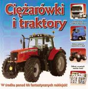 Ciężarówki i traktory. Autor: praca zbiorowa. Dadada.pl Okładka książki Ciężarówki i traktory