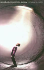 Okładka książki Czy możliwe jest Życie przed śmiercią