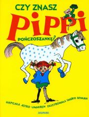 Okładka książki Czy znasz Pippi Pończoszankę?