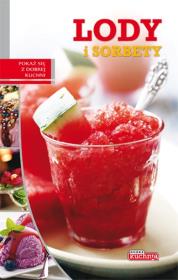 Dobra kuchnia. Lody i sorbety Dragon. Autor: Opracowanie zbiorowe. Dadada.pl Okładka książki Dobra kuchnia. Lody i sorbety Dragon