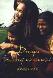 Droga utraconej niewinności BR. Autor: Mam Somaly. Dadada.pl Okładka książki Droga utraconej niewinności BR