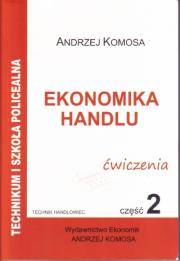 Okładka książki Ekonomika Handlu cz.2 ćw w.2011 EKONOMIK