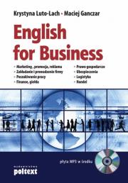 English for business + Cd. Autor: Krystyna Luto Lach, Ganczar Maciej. Dadada.pl Okładka książki English for business + Cd