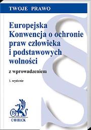Okładka książki Europejska Konwencja o ochronie praw człowieka