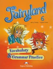 Fairyland 6 Vocabulary & Grammar Practice. Autor: Evans Virginia. Dadada.pl Okładka książki Fairyland 6 Vocabulary & Grammar Practice