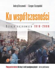 Historia LO 1 Ku współczesności podr NPP w.2012. Autor: Brzozowski Andrzej, Grzegorz Szczepański. Dadada.pl Okładka książki Historia LO 1 Ku współczesności podr NPP w.2012