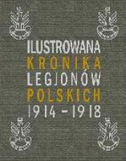 Opakowanie Ilustrowana Kronika Legionów Polskich 1914-1918 r.
