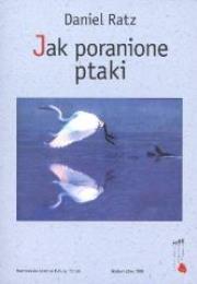Okładka książki Jak poranione ptaki