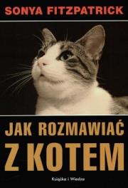Okładka książki Jak rozmawiać z kotem