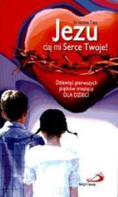 Jezu daj mi Serce Twoje!. Autor: ks. Szymon Tracz. Dadada.pl Okładka książki Jezu daj mi Serce Twoje!