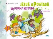 Okładka książki Jezus opowiada wspaniałe historie
