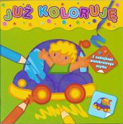 Okładka książki Już koloruję - zielona samochodzik