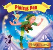 Klasyka światowa - Piotruś Pan 2012. Autor: Kozłowska Urszula. Dadada.pl Okładka książki Klasyka światowa - Piotruś Pan 2012