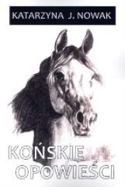 Okładka książki Końskie opowieści
