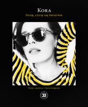 Kora. Stoję, czuję się świetnie. Autor: Podgórnik Marta. Dadada.pl Okładka książki Kora. Stoję, czuję się świetnie