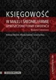 Księgowość w małej i średniej firmie. Autor: Tokarski Andrzej, Tokarski Maciej, Voss Grażyna. Dadada.pl Okładka książki Księgowość w małej i średniej firmie