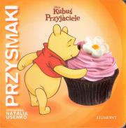 Kubuś i Przyjaciele - Przysmaki. Autor: Usenko Natalia. Dadada.pl Okładka książki Kubuś i Przyjaciele - Przysmaki