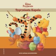 Okładka książki Kubuś i Przyjaciele - Tygrysiasta kapela