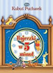 Okładka książki Kubuś Puchatek - Bajeczki w 5 minut
