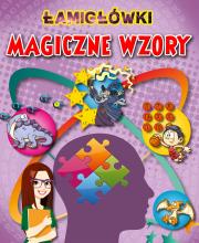 Łamigłówki Magiczne wzory. Autor: Opracowanie zbiorowe. Dadada.pl Okładka książki Łamigłówki Magiczne wzory