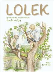 Okładka książki Lolek. Opowiadania o dzieciństwie Karola Wojtyły