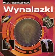 Okładka książki Mała Encyklopedia - Wynalazki