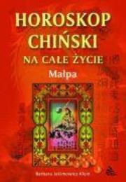 Małpa - horoskop chiński. Autor: Barbara Jakimowicz-Klein. Dadada.pl Okładka książki Małpa - horoskop chiński