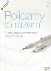 Okładka książki Matematyka GIM 2 Policzmy to razem Podr wyd. 2014