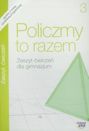 Matematyka GIM 3 Policzmy to razem ćw. Autor: Janowicz Jerzy. Dadada.pl Okładka książki Matematyka GIM 3 Policzmy to razem ćw