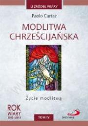 Okładka książki Modlitwa chrześcijańska. Życie modlitwą