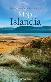 Moja Islandia. Autor: Magdalena Anna Więcławiak. Dadada.pl Okładka książki Moja Islandia