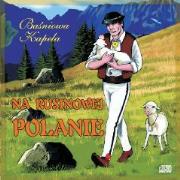 Okładka książki Na Rusinowej Polanie - piosenki + słuchowisko