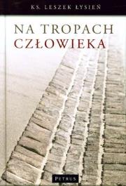 Okładka książki Na Tropach Człowieka Tw