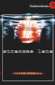 Okładka książki Nekroskop 9. Stracone lata