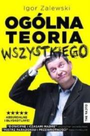 Ogólna teoria wszystkiego. Autor: Zalewski Igor. Dadada.pl Okładka książki Ogólna teoria wszystkiego