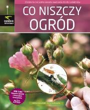 Okładka książki Ogrodnik doskonały. Co niszczy ogród