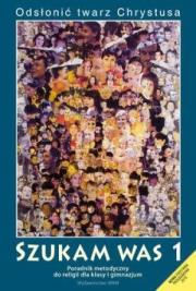 Por. metod. GIM 1 Szukam was. Autor: Czarnecka Teresa, Gajewski Mariusz, Juda-Mieloch Małgorzata. Dadada.pl Okładka książki Por. metod. GIM 1 Szukam was