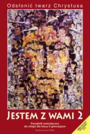 Por. metod. GIM 2 Jestem z wami. Autor: Izabella Czarnecka, Czarnecka Teresa, Gajewski Mariusz. Dadada.pl Okładka książki Por. metod. GIM 2 Jestem z wami