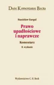 Prawo upadłościowe i naprawcze. Autor: Gurgul Stanisław. Dadada.pl Okładka książki Prawo upadłościowe i naprawcze