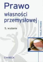 Okładka książki Prawo własności przemysłowej wyd. 5