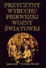 Okładka książki Przyczyny wybuchu pierwszej wojny światowej