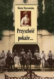 Okładka książki Przyszłość pokaże...