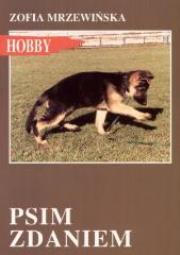 Psim zdaniem. Autor: Mrzewińska Zofia. Dadada.pl Okładka książki Psim zdaniem