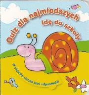 Okładka książki Quiz dla najmłodszych idę do szkoły