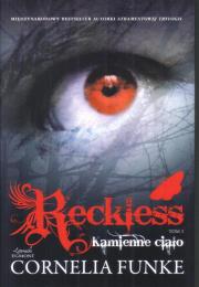 Okładka książki Reckless. Kamienne ciało