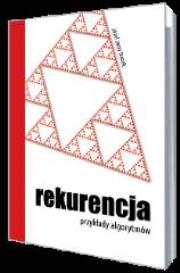 Rekurencja. Przykłady algorytmów OMEGA. Autor: Józef Jerzy Danek. Dadada.pl Okładka książki Rekurencja. Przykłady algorytmów OMEGA