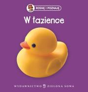 Okładka książki Rosnę i poznaję - W łazience